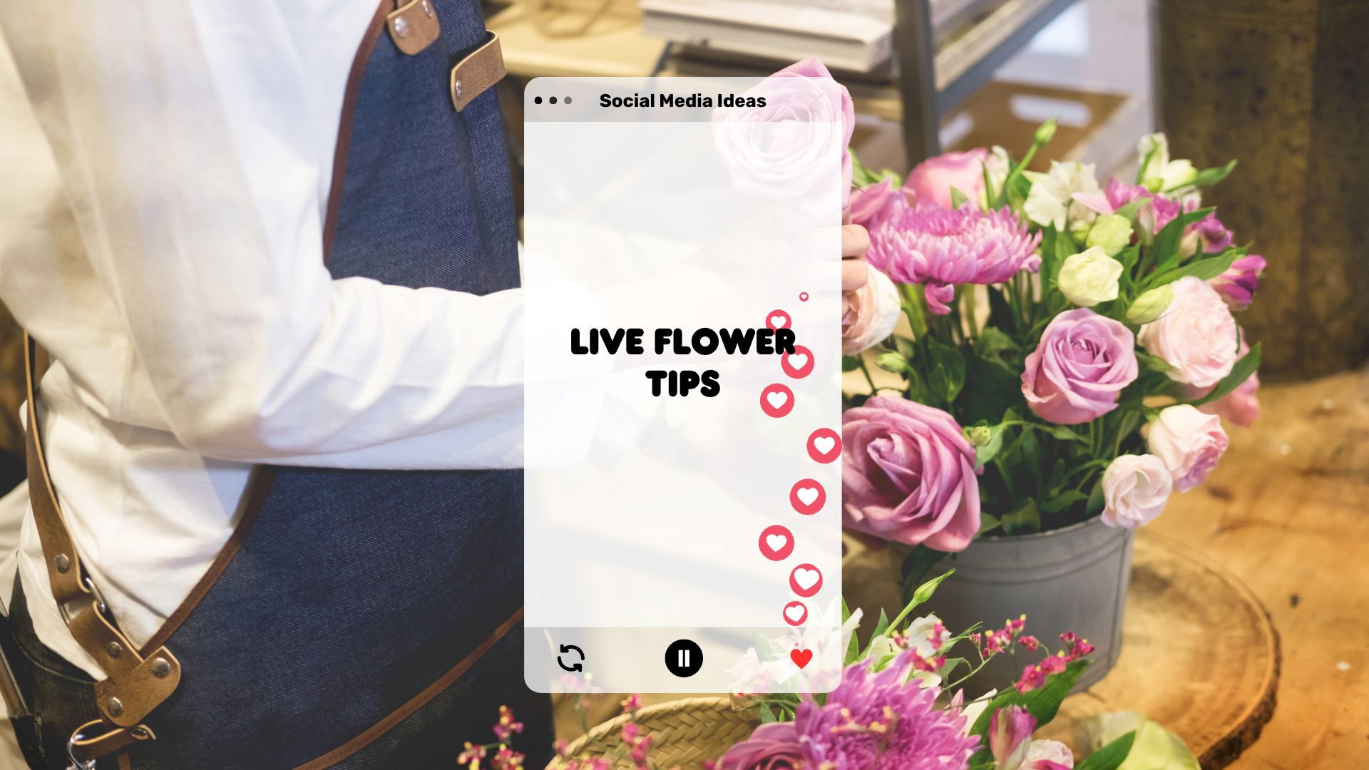 Engage Your Followers with Live Flower Arrangement Tips