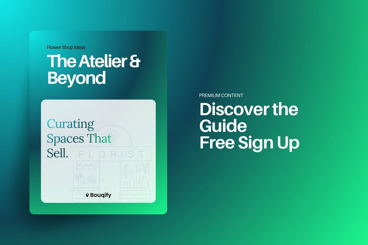 The Secret to Changing Your Flower Shop's Destiny: "The Atelier & Beyond"